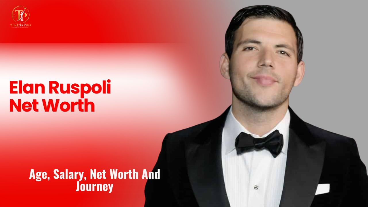 Elan Ruspoli Net Worth