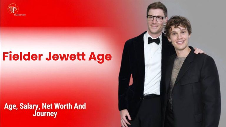 Fielder Jewett Age