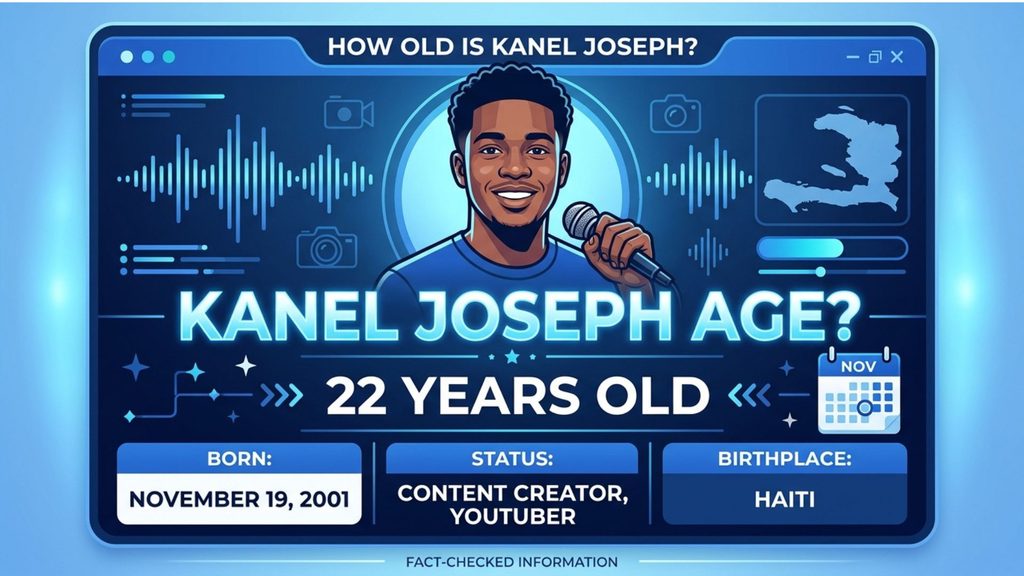 How Old Is Kanel Joseph?
