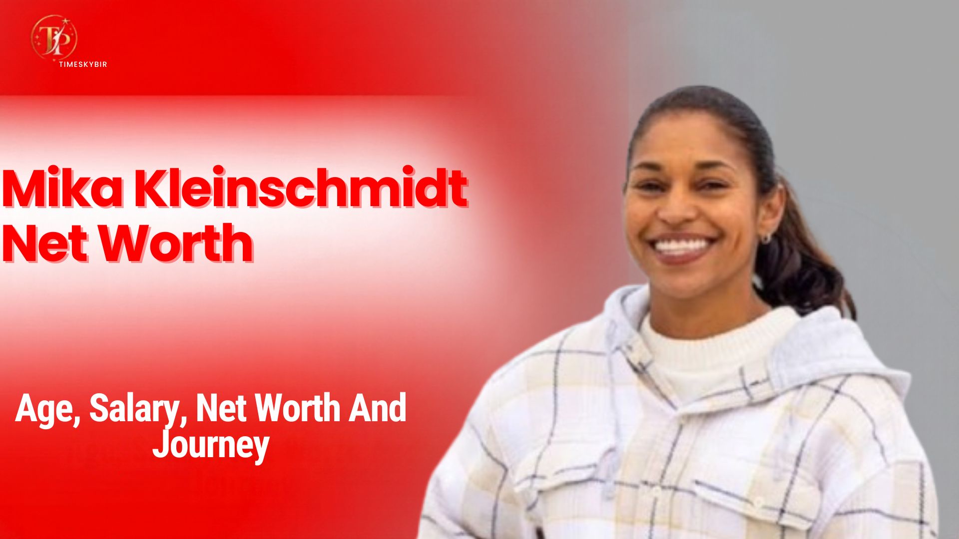 Mika Kleinschmidt Net Worth