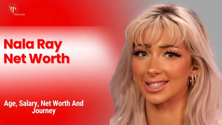 Nala Ray Net Worth