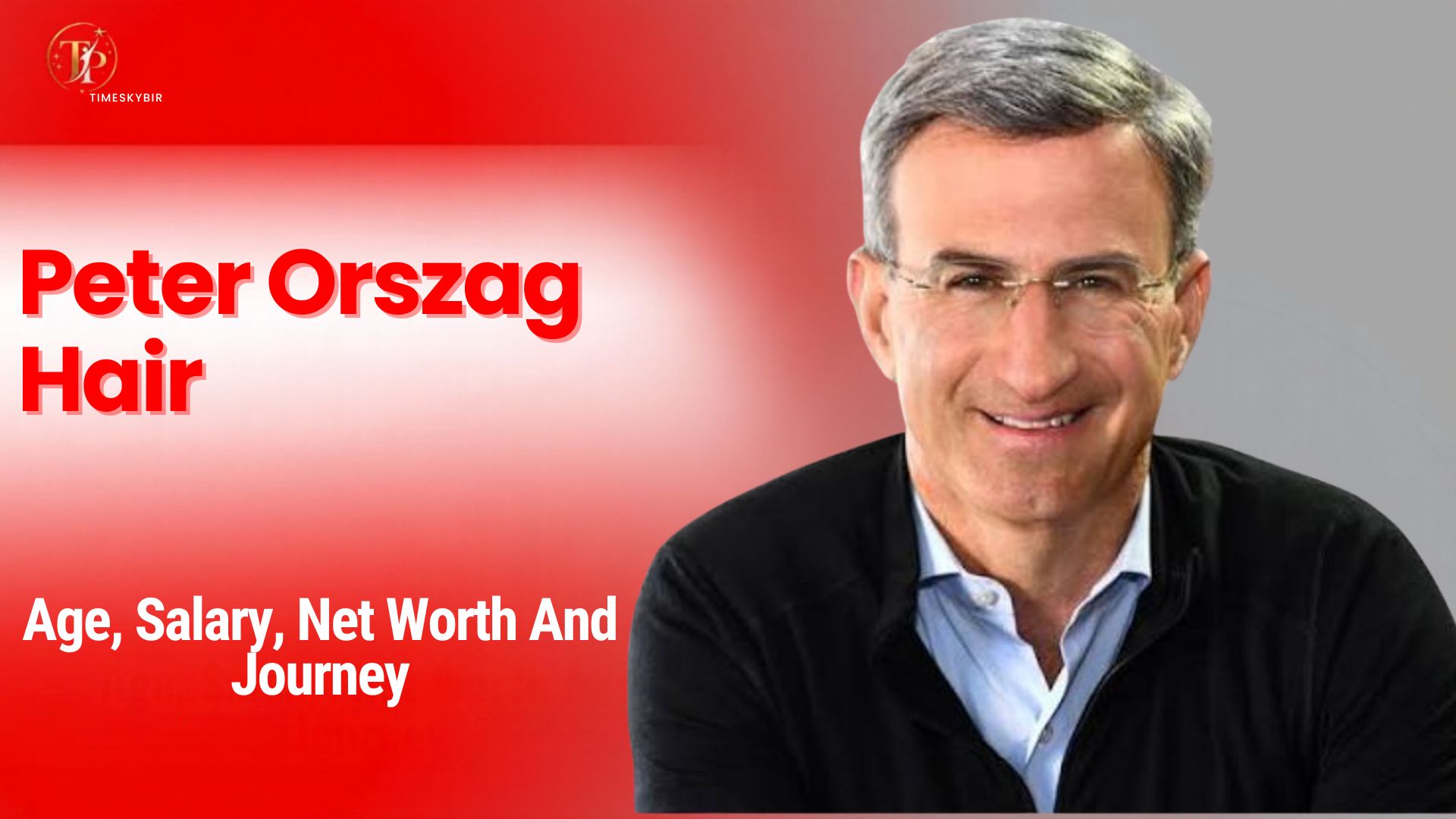 Peter Orszag Hair