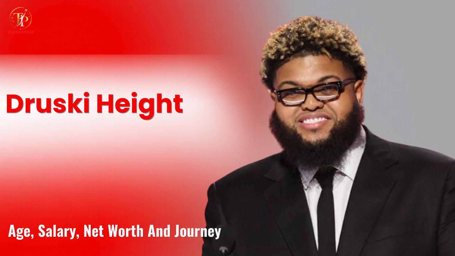 Druski Height
