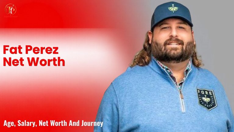 Fat Perez Net Worth