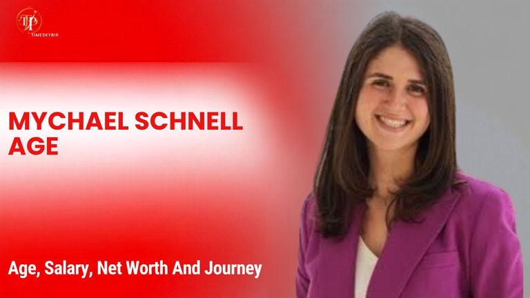 Mychael Schnell Age