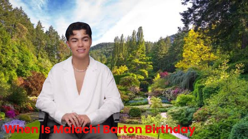 When Is Malachi Barton's Birthday?