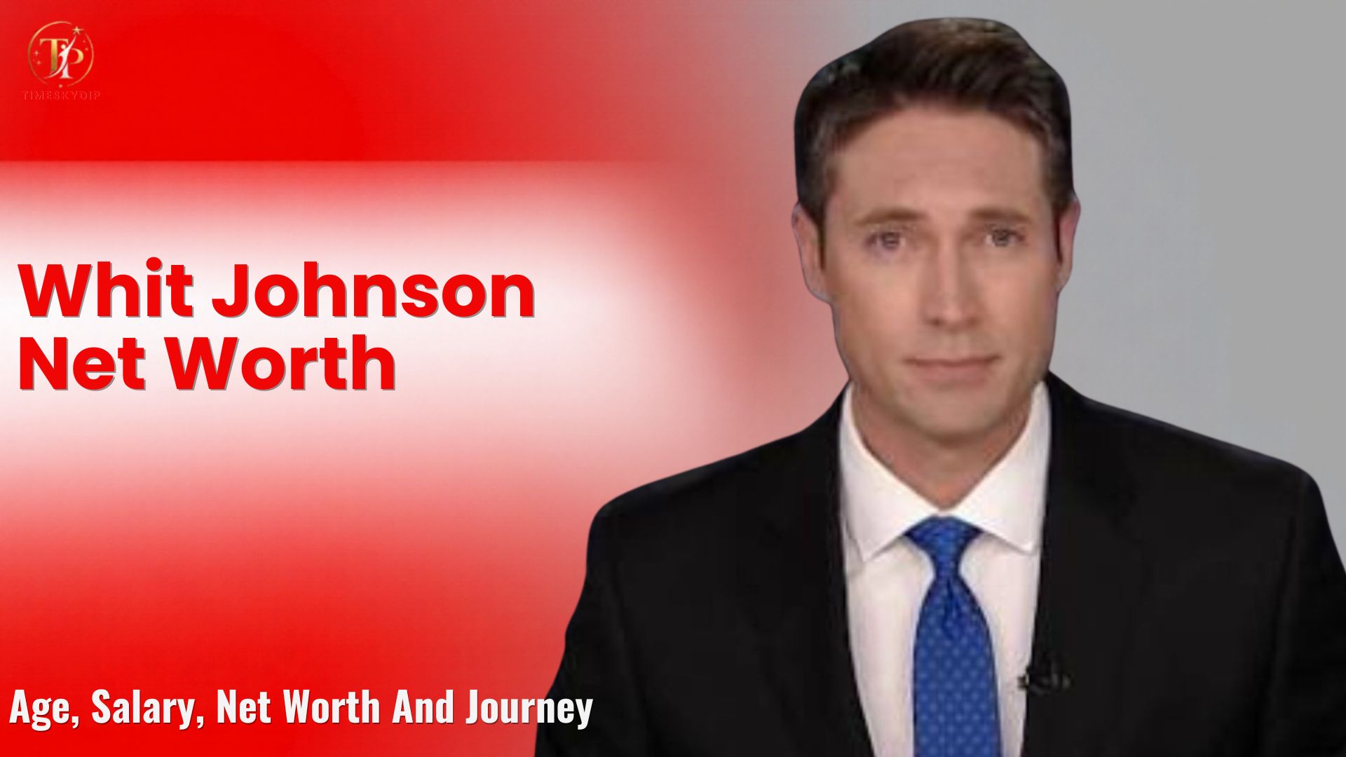 Whit Johnson Net Worth
